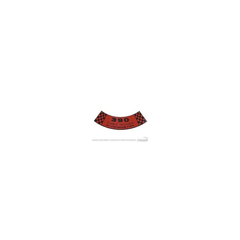 Air Cleaner Decal - 390 4V Premium Fuel 67-69 Air Cleaner Decal - 390 4V Premium Fuel 67-69